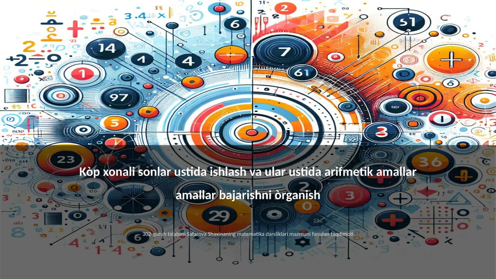 Kòp xonali sonlar va arifmetika amallari