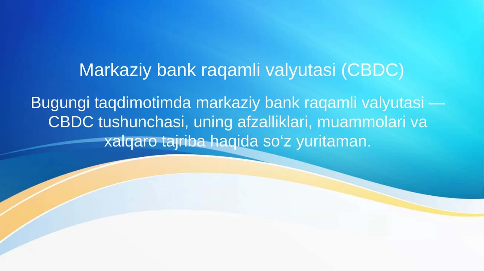 Markaziy bank raqamli valyutasi (CBDC)