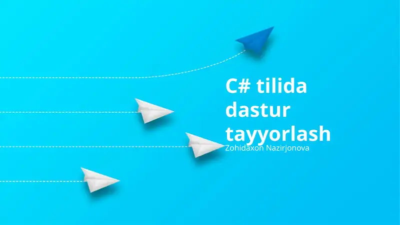 C# tilida dastur tayyorlash