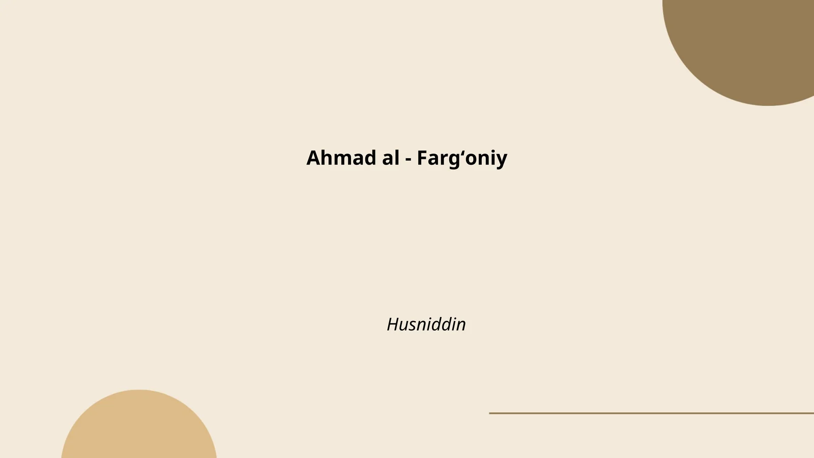 Ahmad al-Fargʻoniyning hayoti