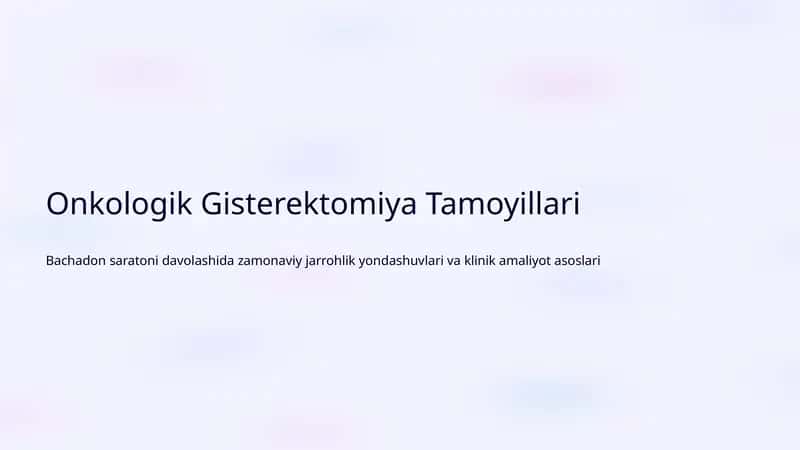 Onkologik Gisterektomiya Tamoyillari