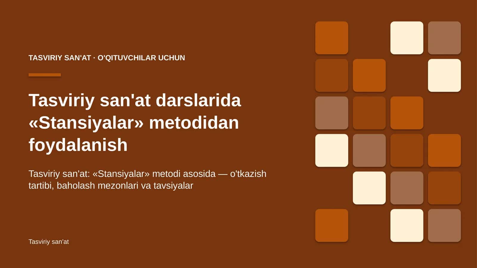 tasviriy san'at darslarida stansiyalar metodidan foydalanish 4282