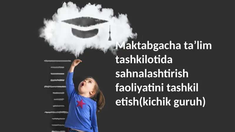 Maktabgacha ta'lim tashkilotida sahnalashtirish faoliyati