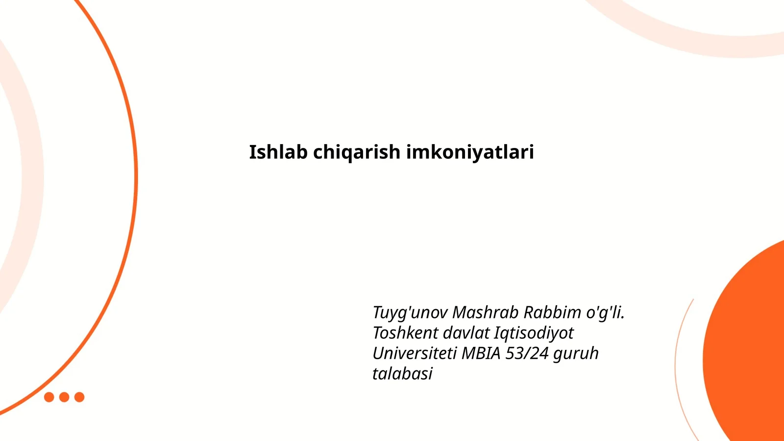 Ishlab chiqarish imkoniyatlari