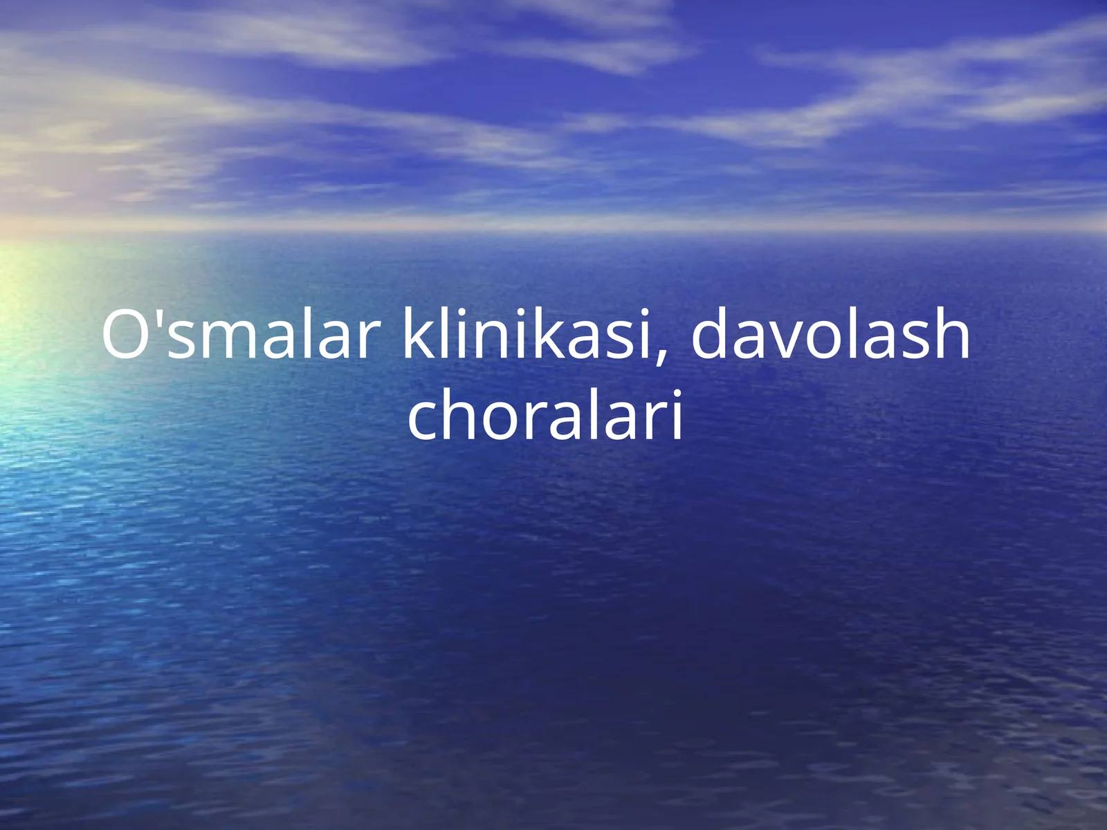 O'smalar klinikasi, davolash choralari