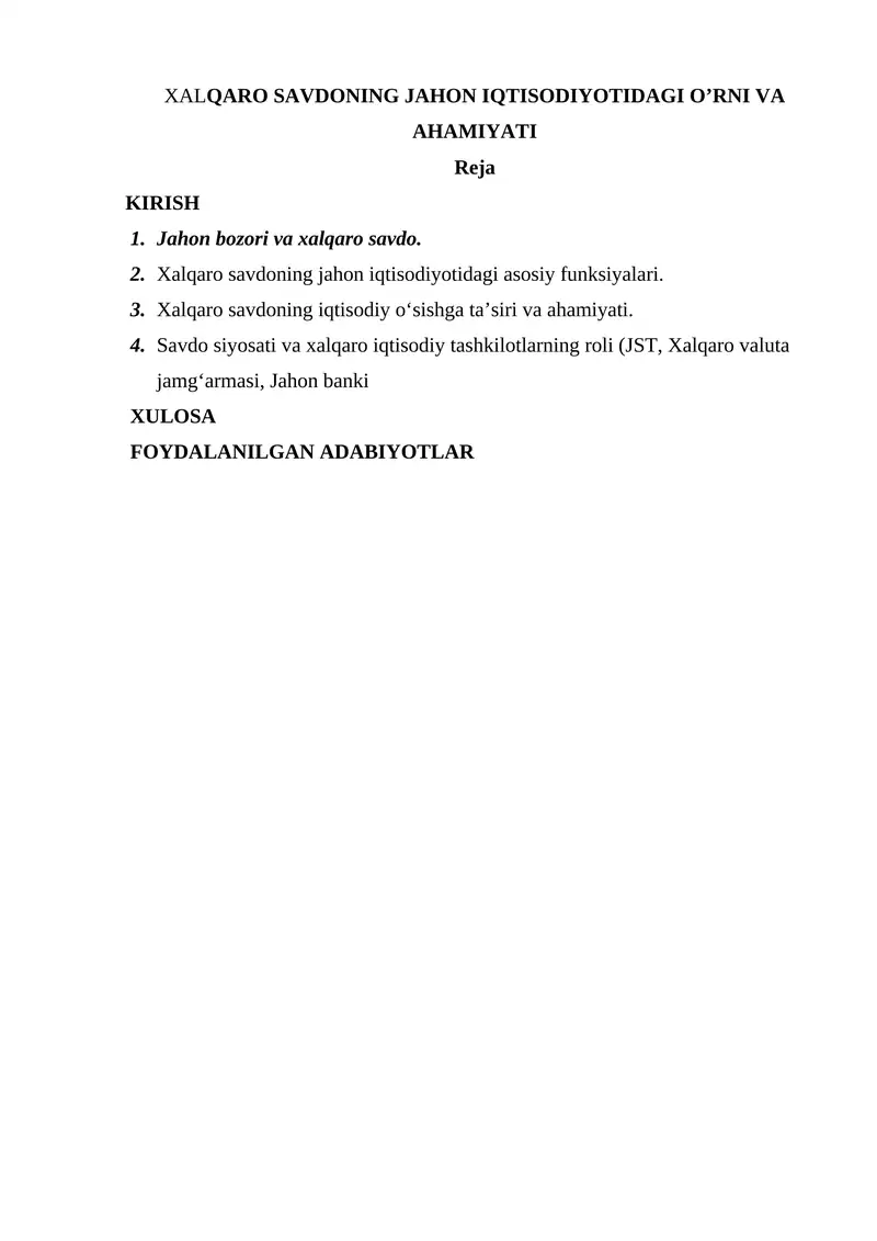 XALQARO SAVDONING JAHON IQTISODIYOTIDAGI O’RNI VA AHAMIYATI