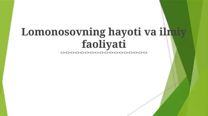 Lomonosovning hayoti va ilmiy faoliyati