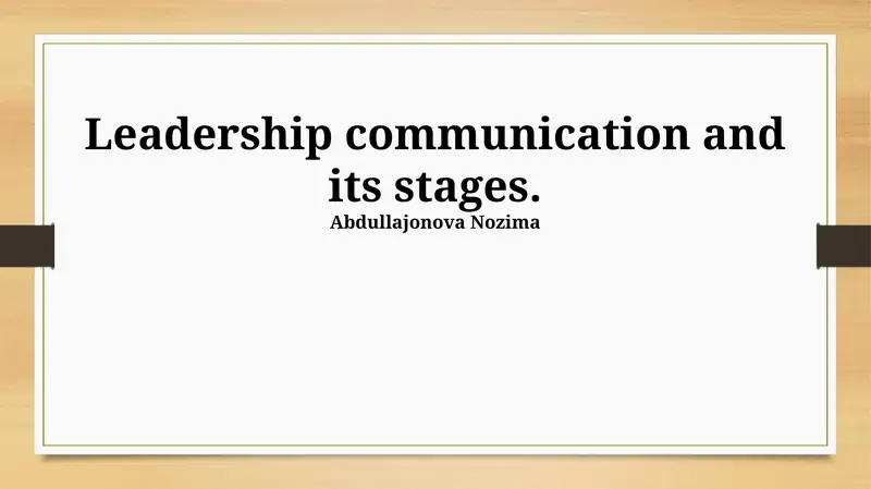 Leadership communication and its stages.