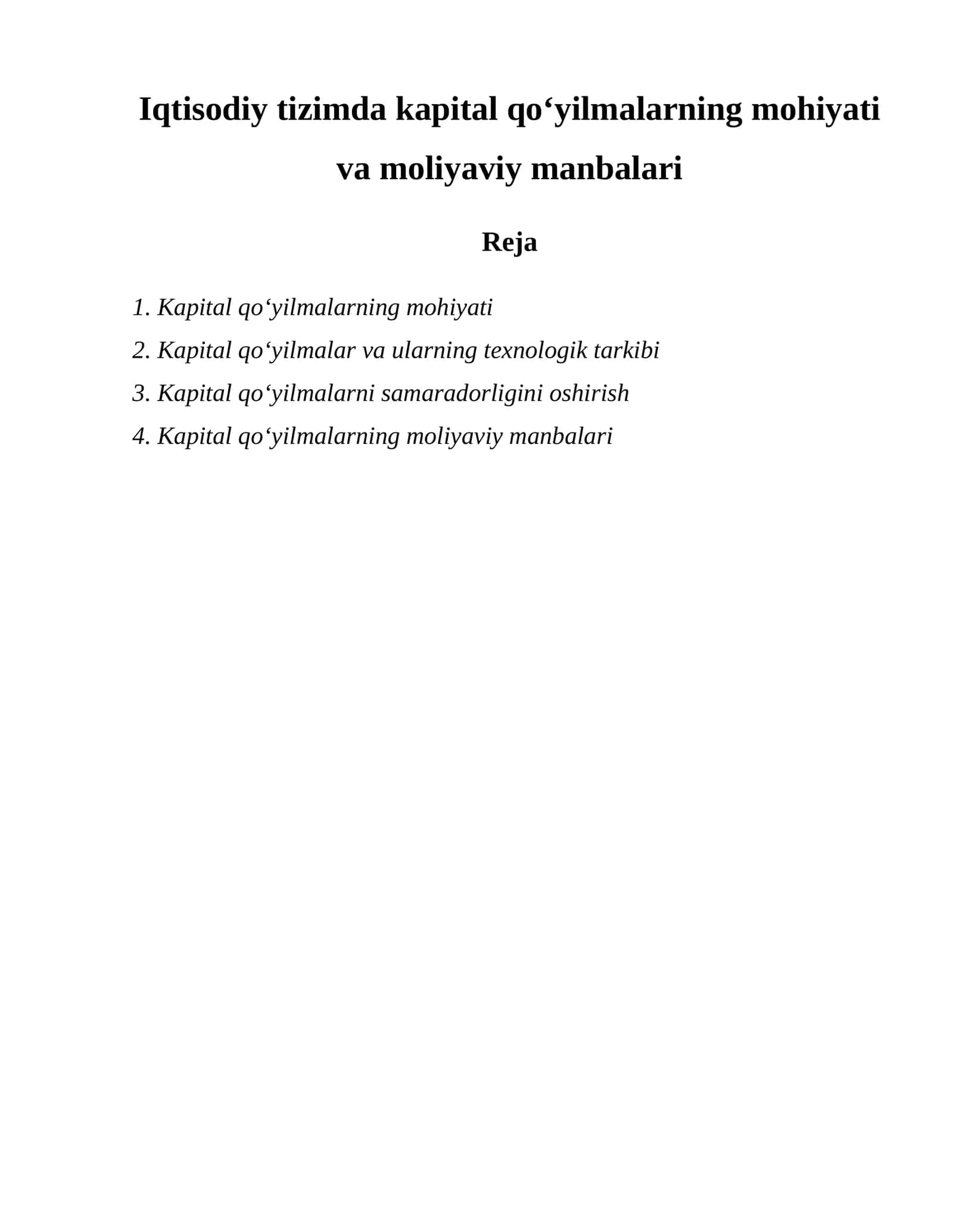 Kapital qoʻyilmalarning mohiyati va moliyaviy manbalari