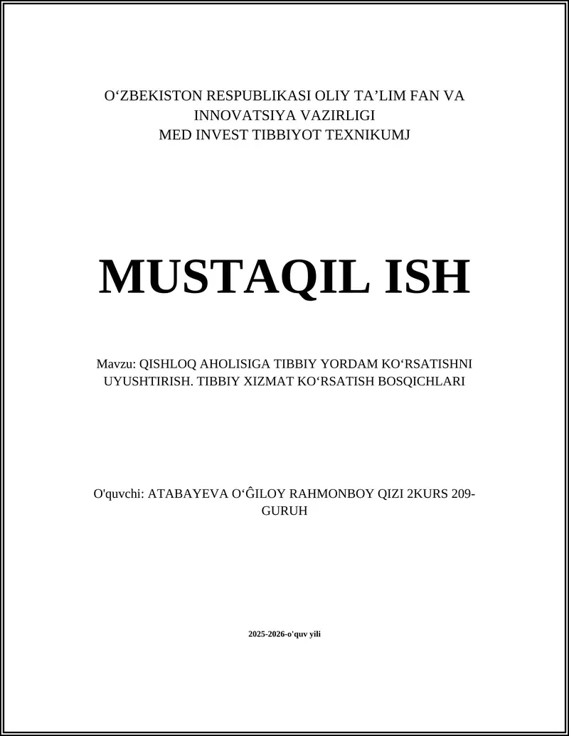 QISHLOQ AHOLISIGA TIBBIY YORDAM KOʻRSATISHNI UYUSHTIRISH. TIBBIY XIZMAT KOʻRSATISH BOSQICHLARI