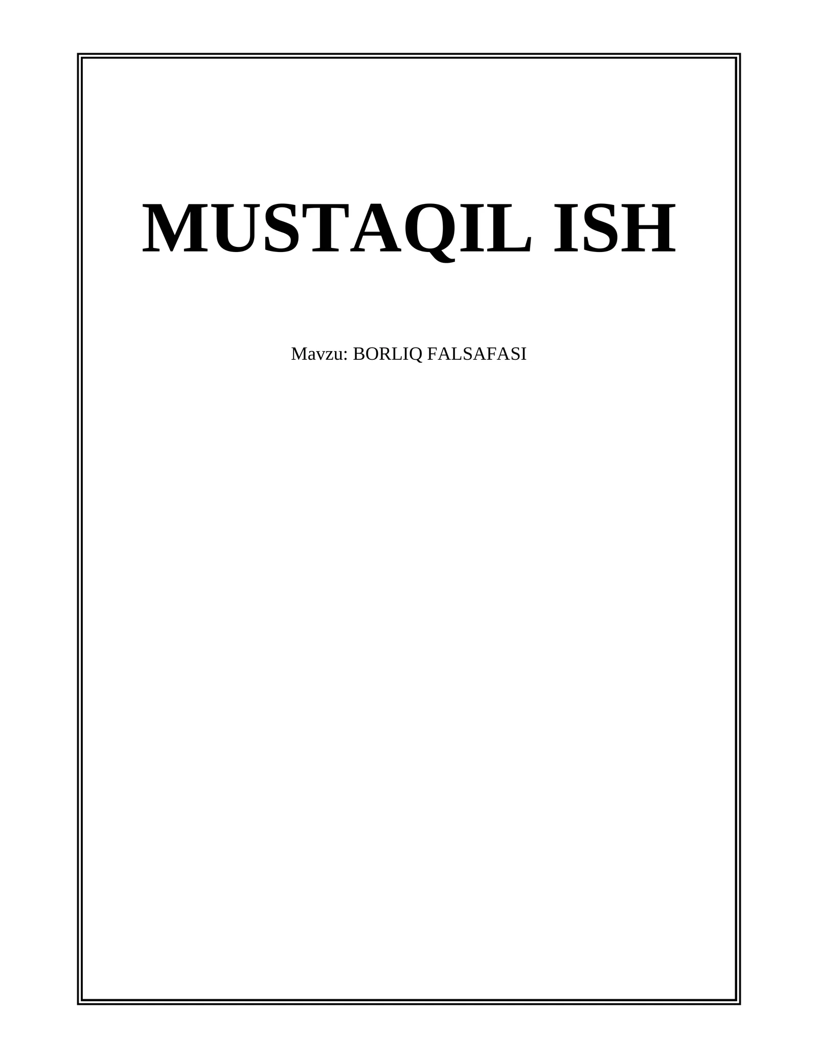 BORLIQ FALSAFASI