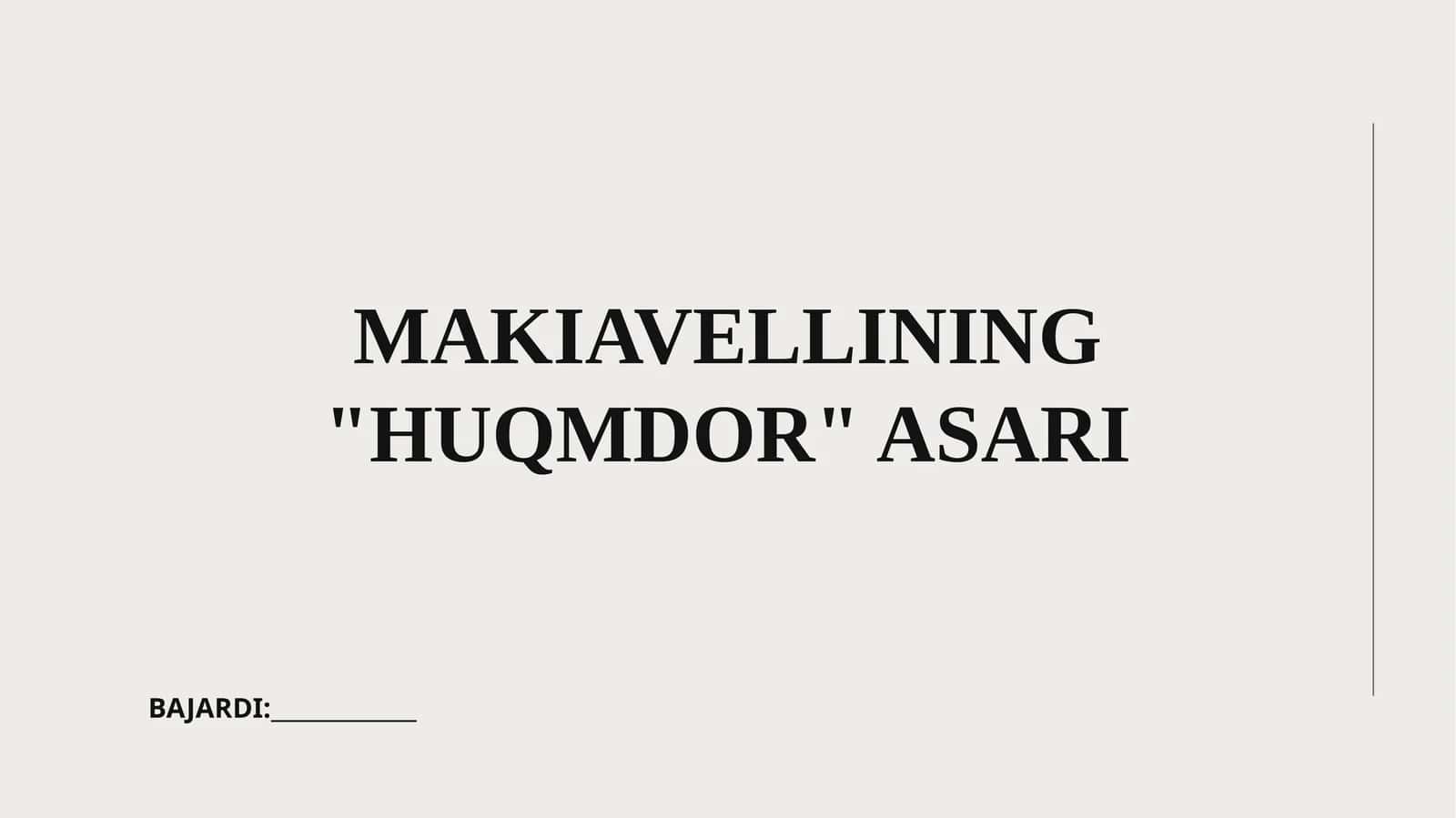 MAKIAVELLINING "HUQMDOR" ASARI