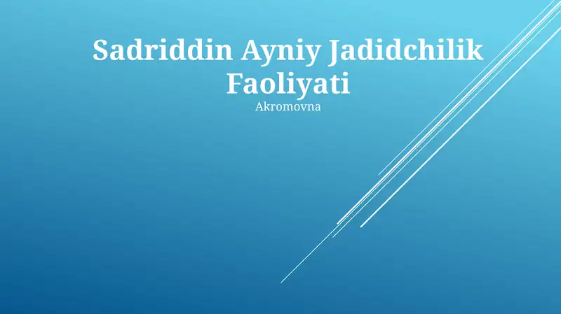 Sadriddin Ayniy Jadidchilik Faoliyati
