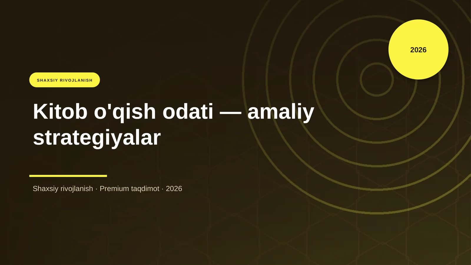 Kitob o'qish odati — amaliy strategiyalar
