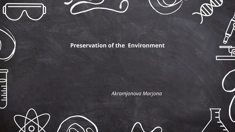 Preservation of the Environment