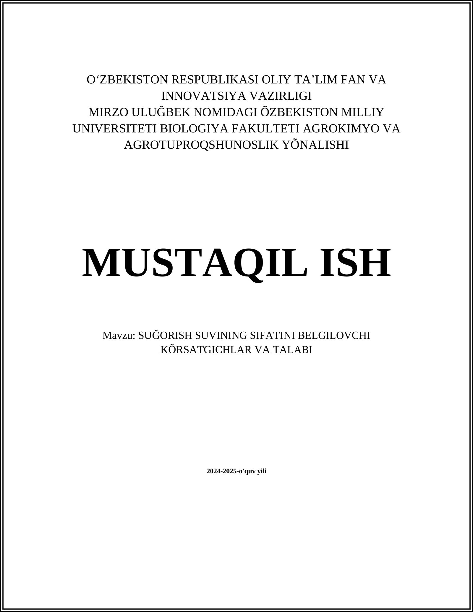 SUĞORISH SUVINING SIFATINI BELGILOVCHI KÕRSATGICHLAR VA TALABI