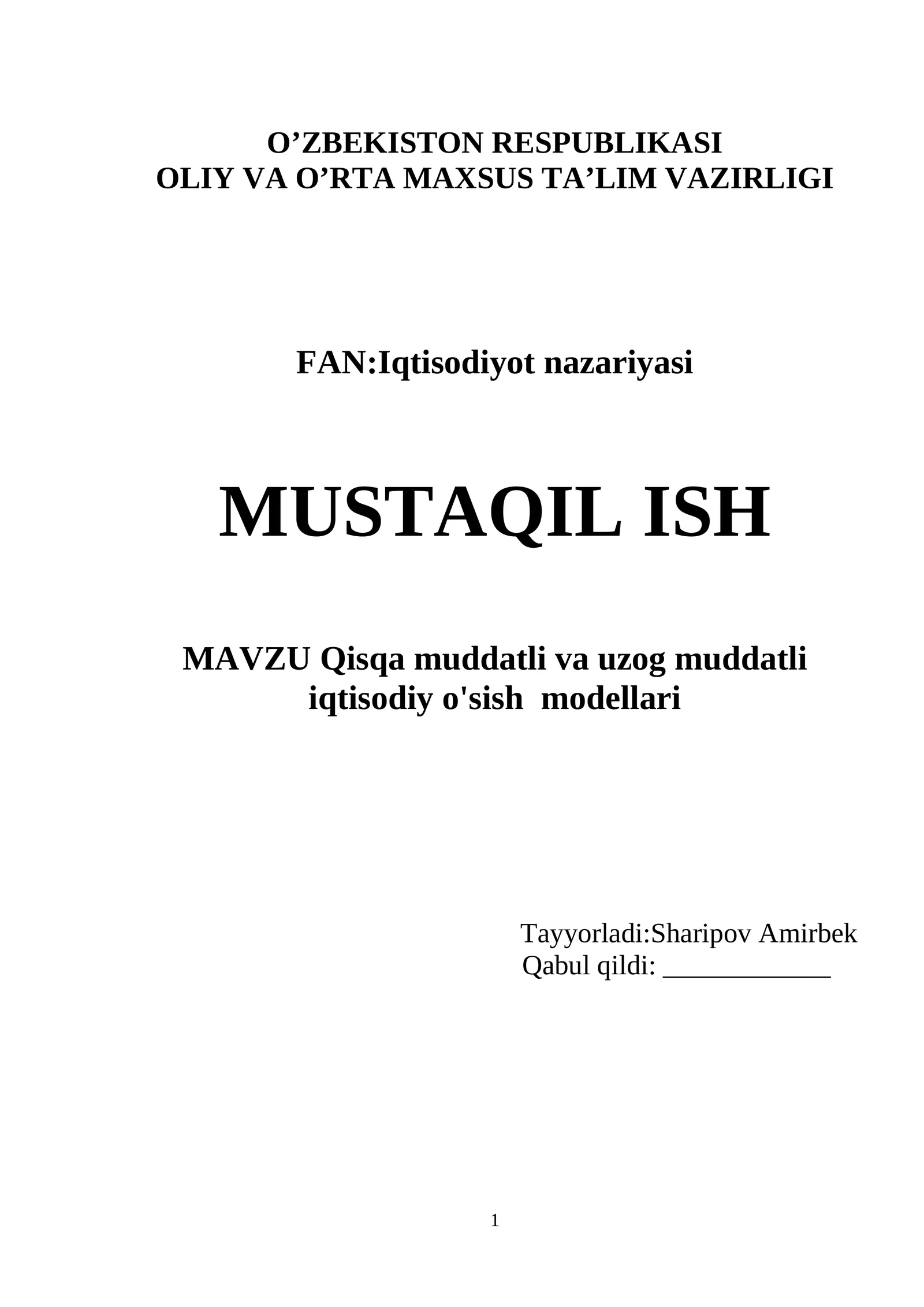 Qisqa muddatli va uzog muddatli iqtisodiy o'sish modellari