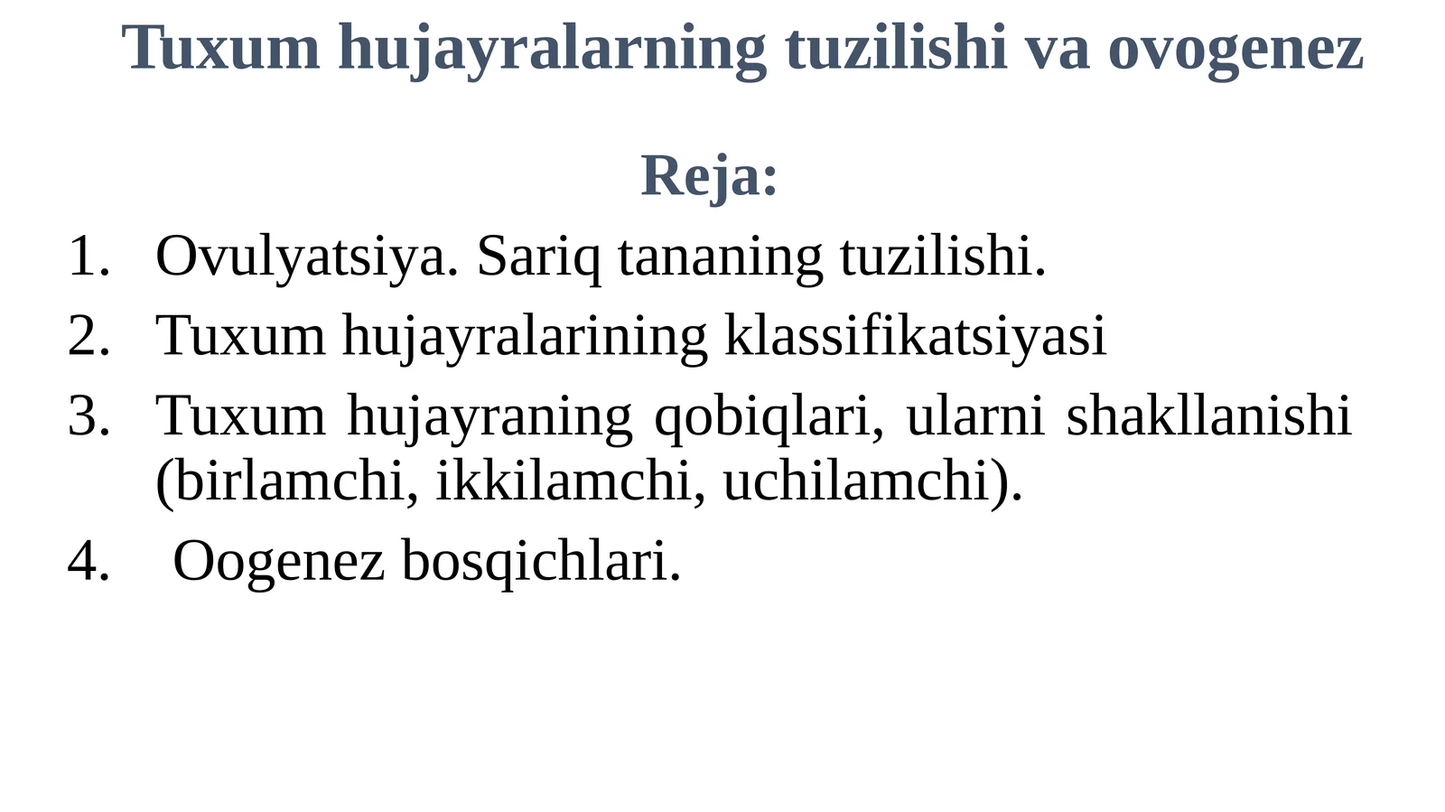 Tuxumhujayralarningtuzilishivaovogenez