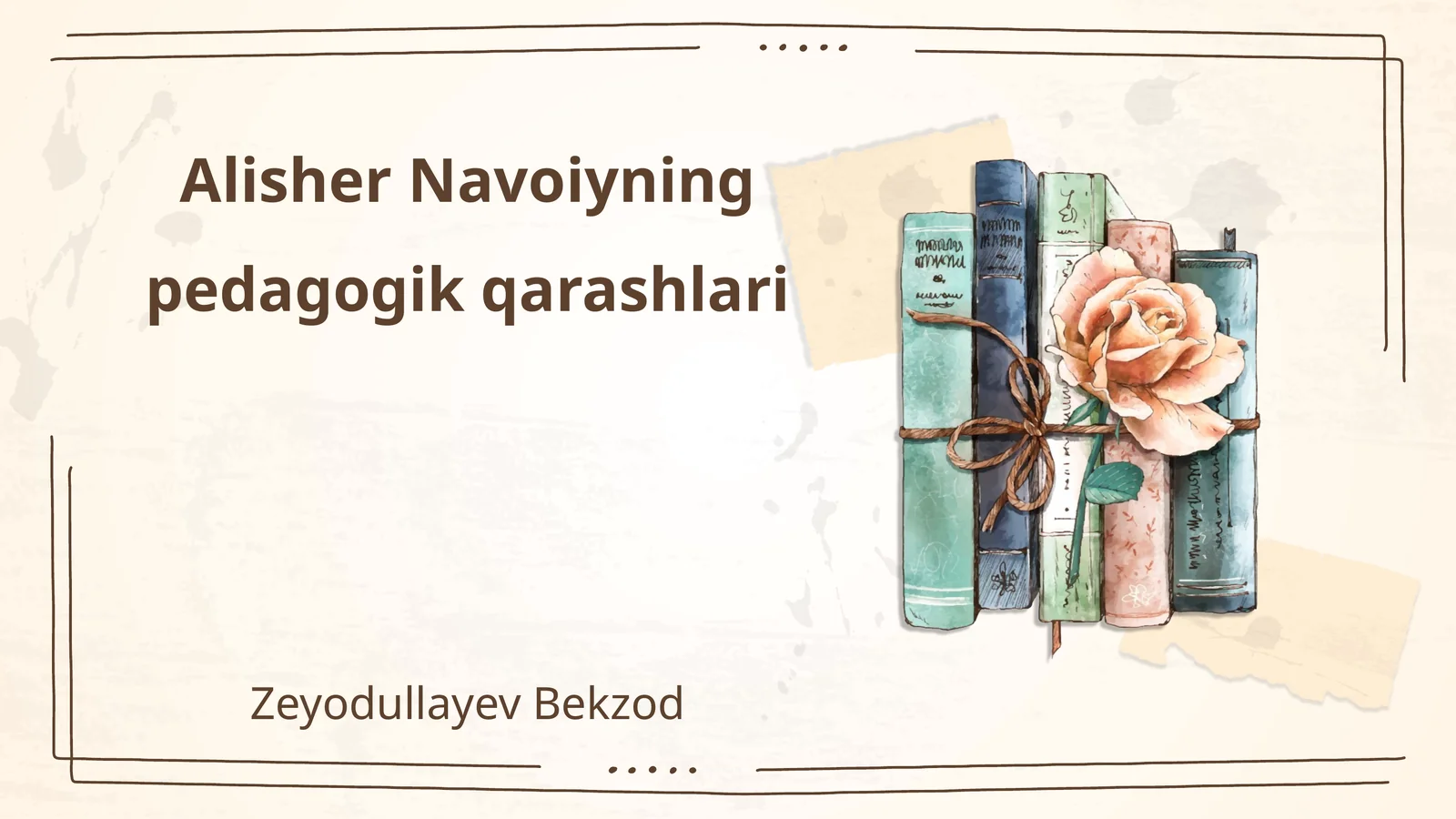 Alisher Navoiyning pedagogik qarashlari