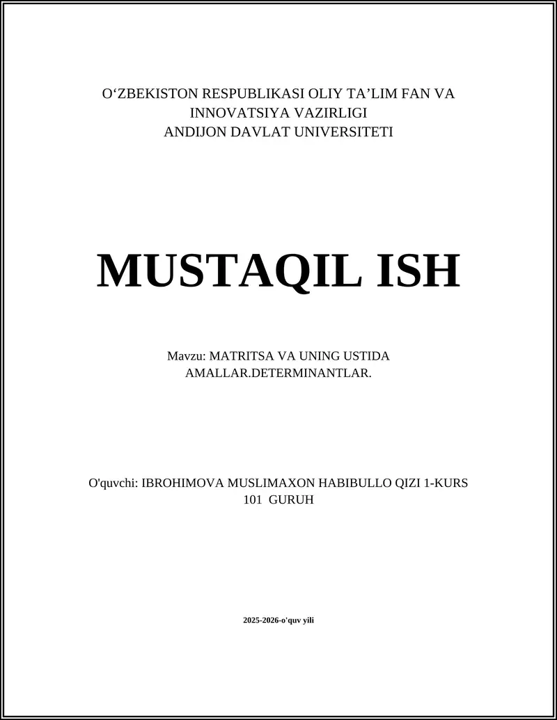 MATRITSA VA UNING USTIDA AMALLAR.DETERMINANTLAR
