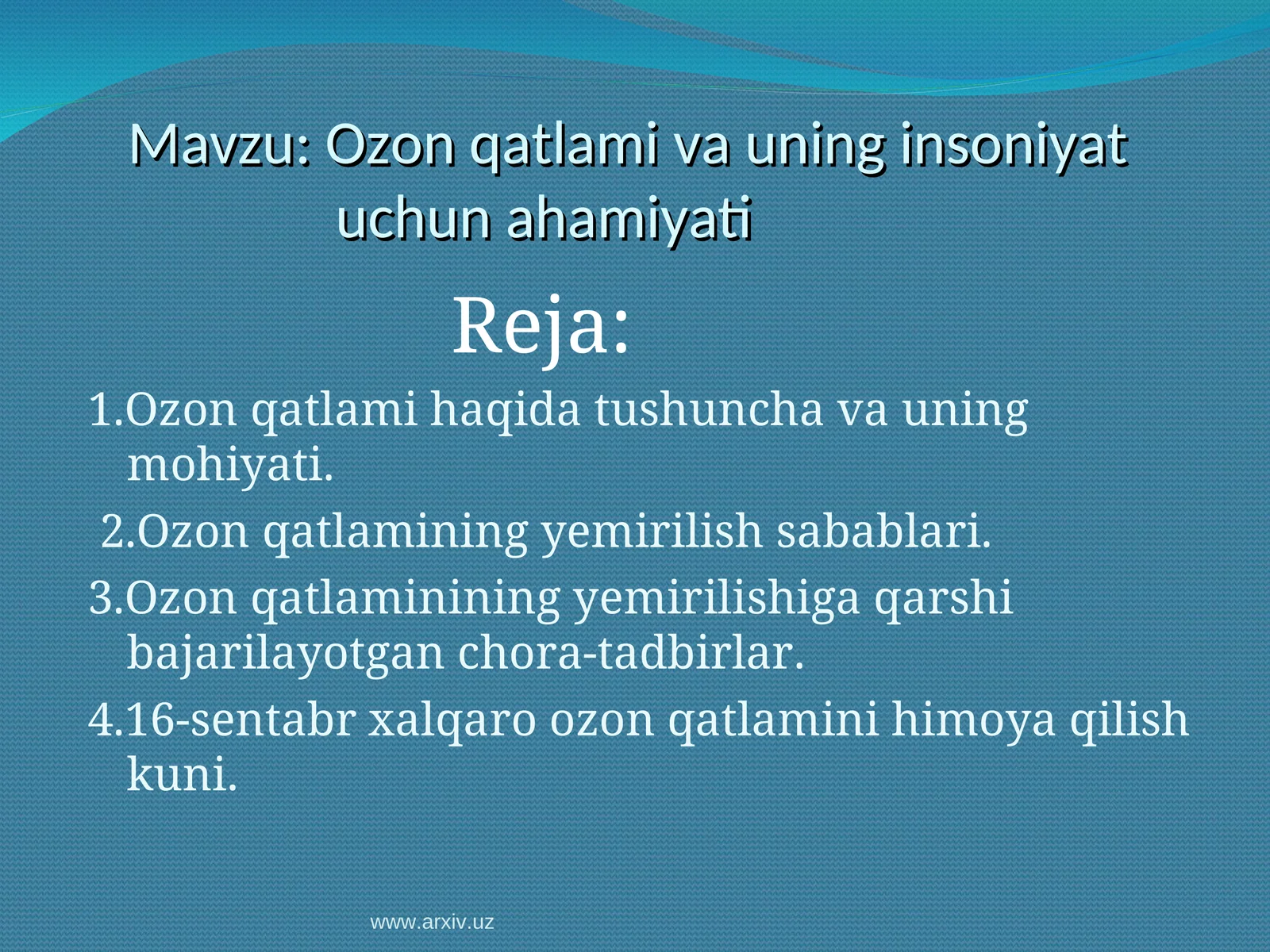 Ozon qatlami va uning insoniyat uchun ahamiyati