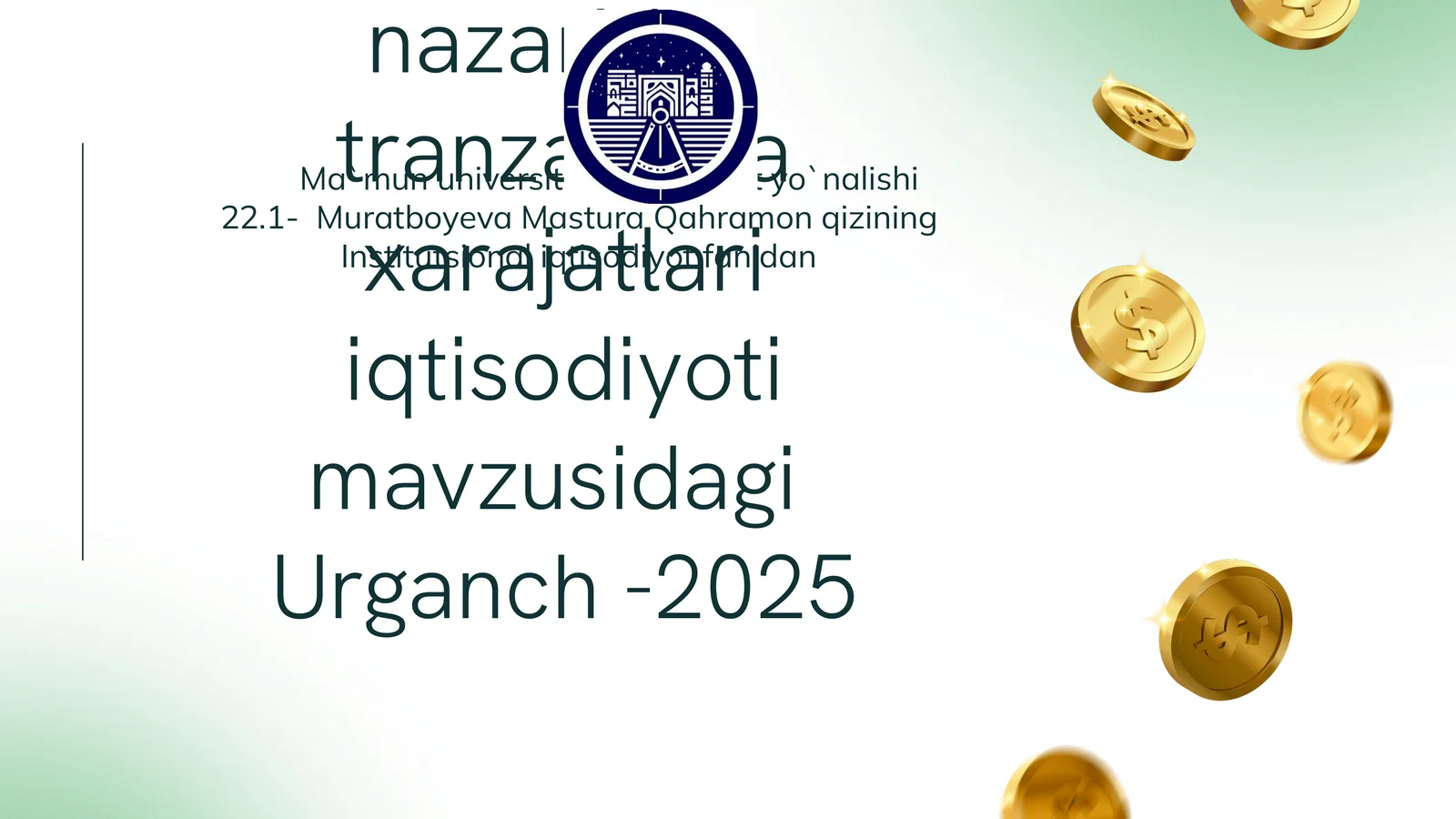 Institutsional nazariya nuqtai nazaridan tranzaksiya xarajatlari iqtisodiyoti