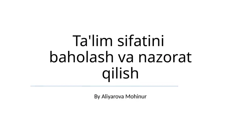 Ta'lim sifatini baholash va nazorat qilish