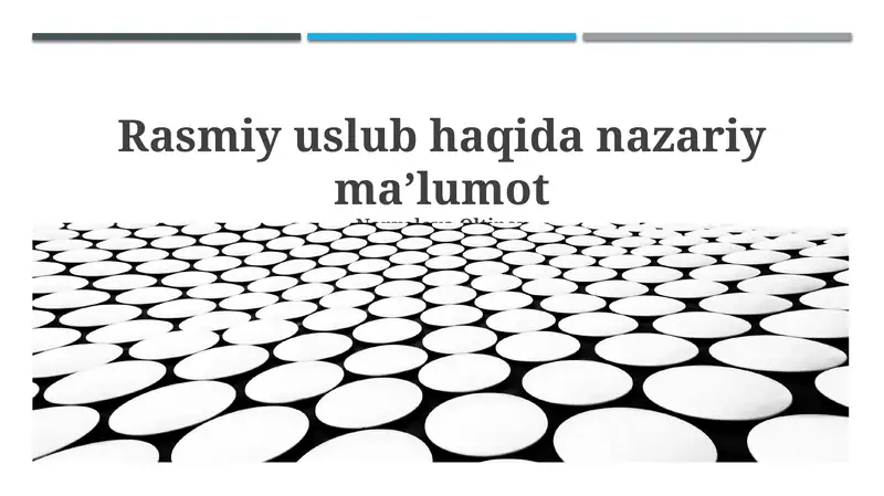 Rasmiy uslub haqida nazariy maʼlumot