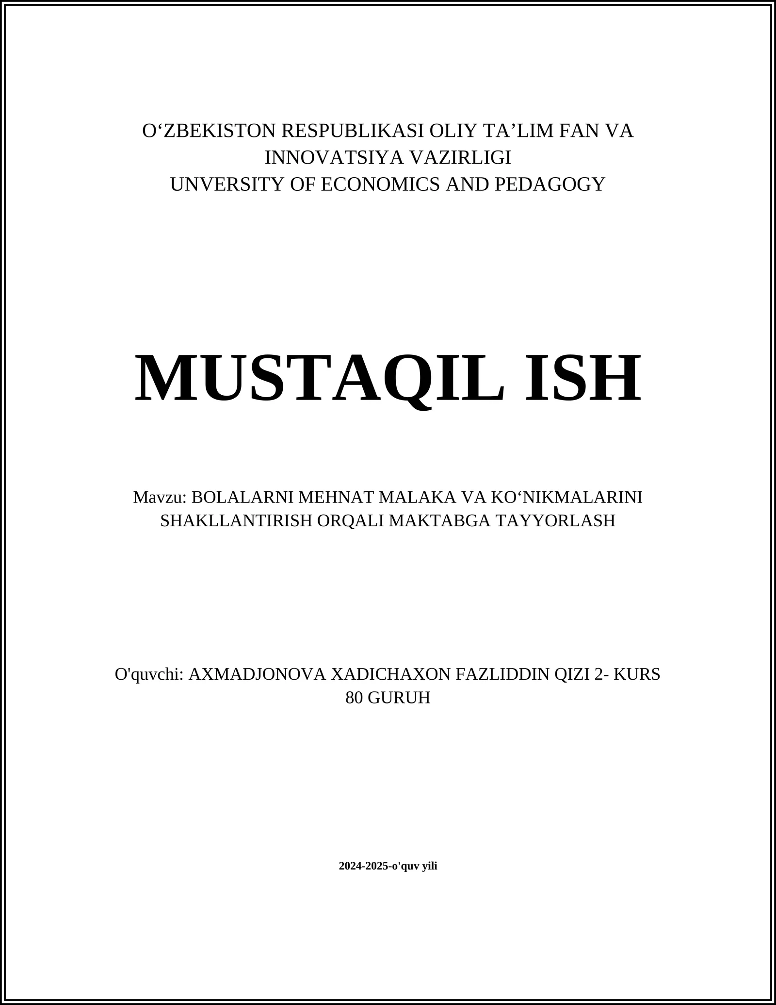 BOLALARNI MEHNAT MALAKA VA KOʻNIKMALARINI SHAKLLANTIRISH ORQALI MAKTABGA TAYYORLASH