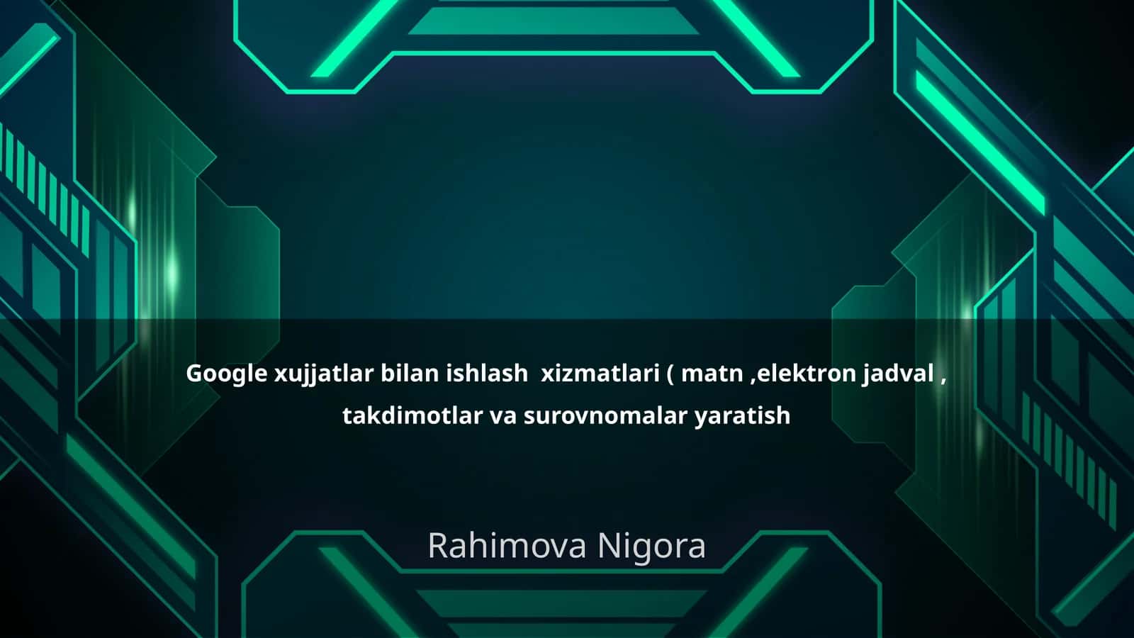 Google xujjatlar bilan ishlash xizmatlari