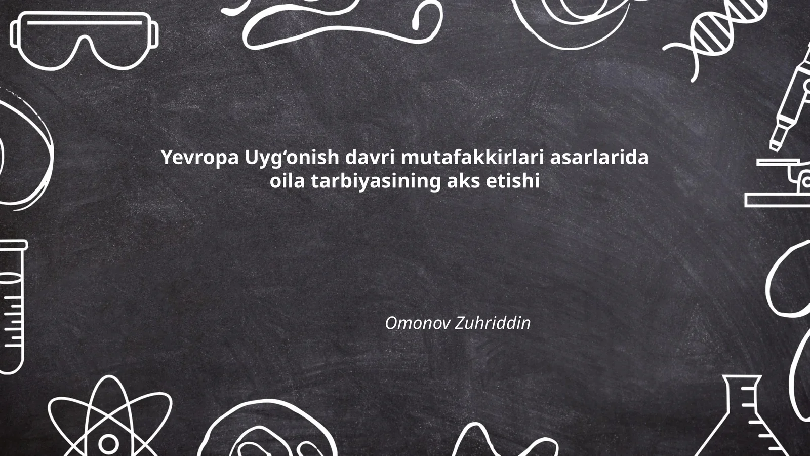 Yevropa Uyg‘onish davri mutafakkirlari asarlarida oila tarbiyasining aks etishi