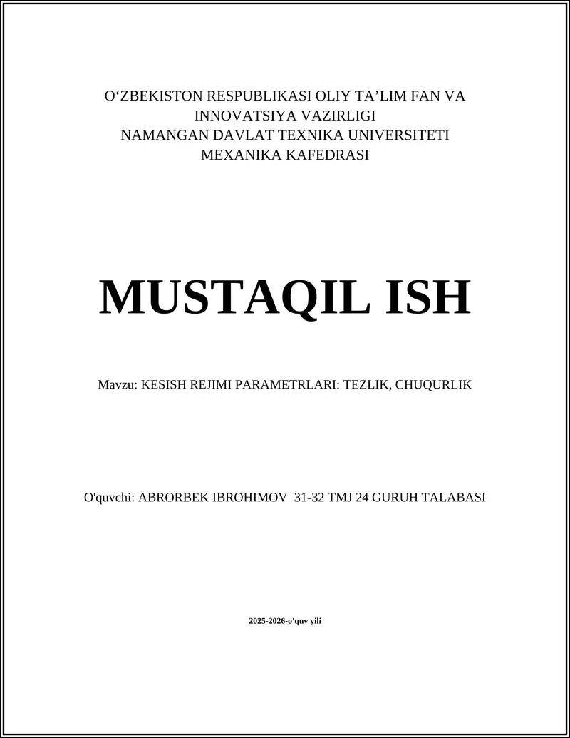 KESISH REJIMI PARAMETRLARI: TEZLIK, CHUQURLIK