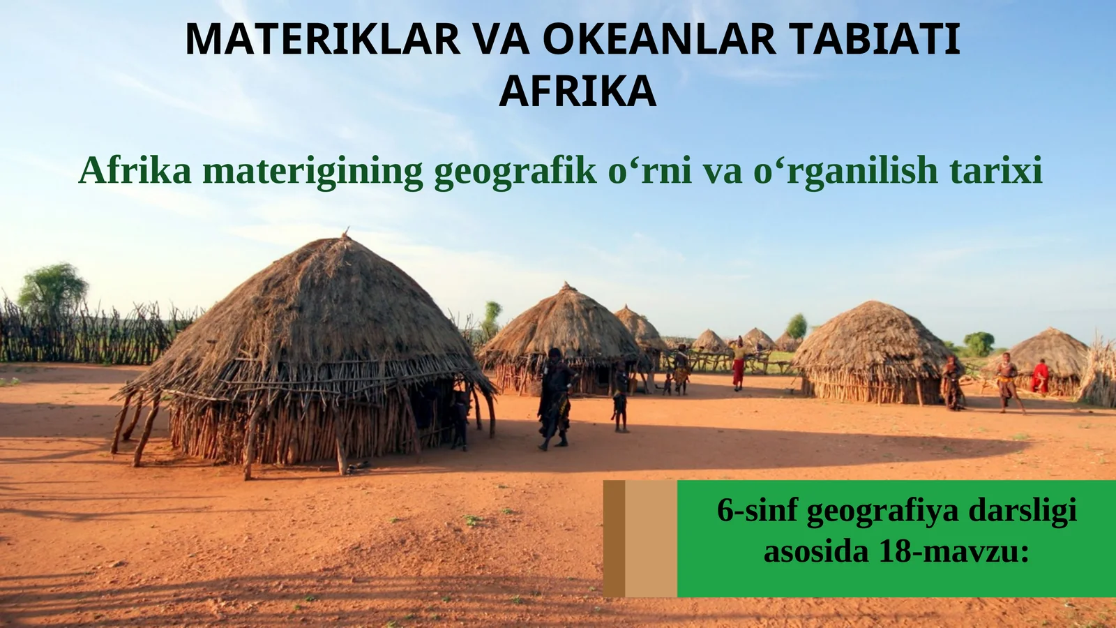 MATERIKLAR VA OKEANLAR TABIATI AFRIKA