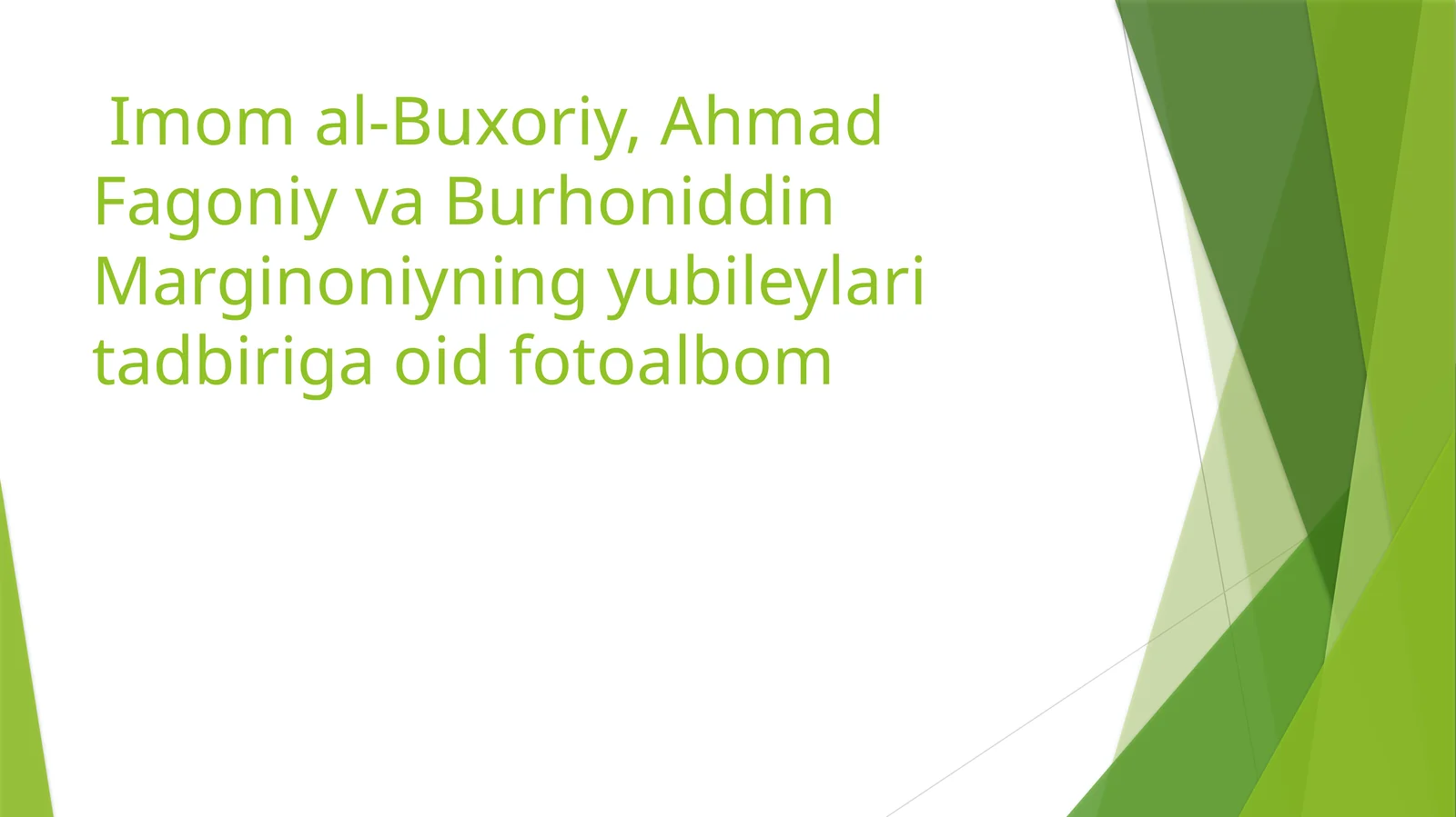 Imomal-Buxoriy, AhmadFagoniyvaBurhoniddinMarginoniyningyubileylari tadbiriga oidfotoalbom