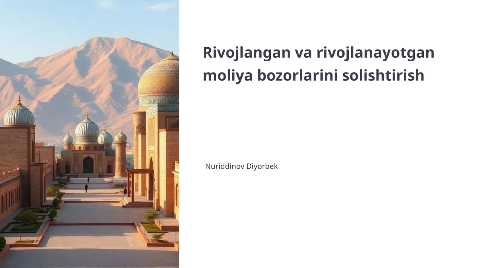 Rivojlangan va rivojlanayotgan moliya bozorlarini solishtirish