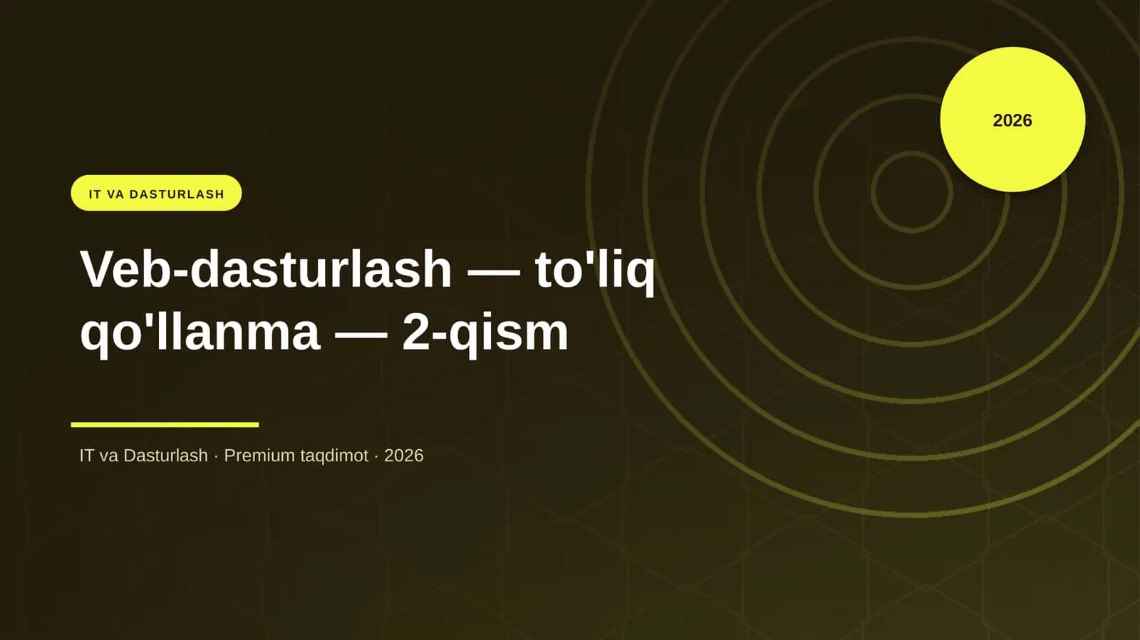 Veb-dasturlash — to'liq qo'llanma — 2-qism