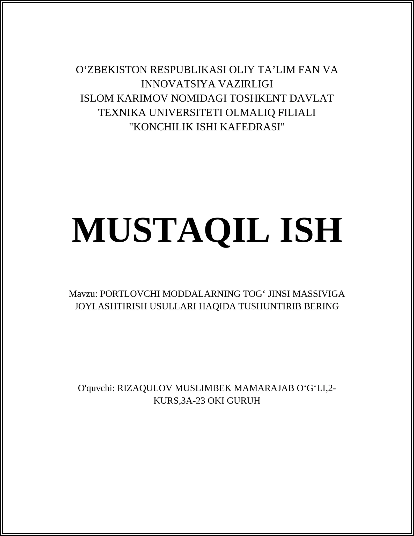 PORTLOVCHI MODDALARNING TOGʻ JINSI MASSIVIGA JOYLASHTIRISH USULLARI