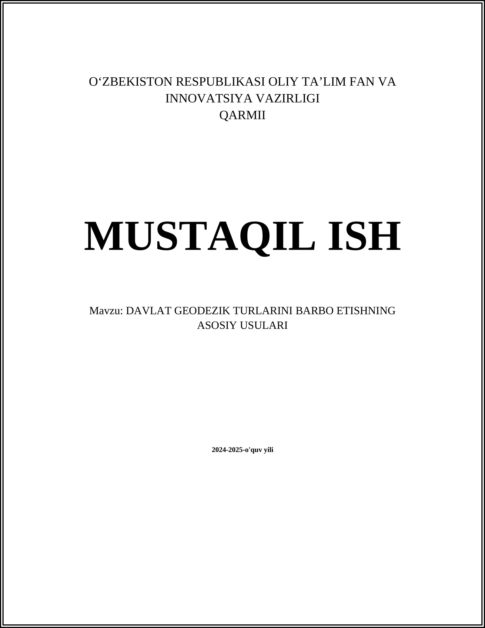 DAVLAT GEODEZIK TURLARINI BARBO ETISHNING ASOSIY USULARI