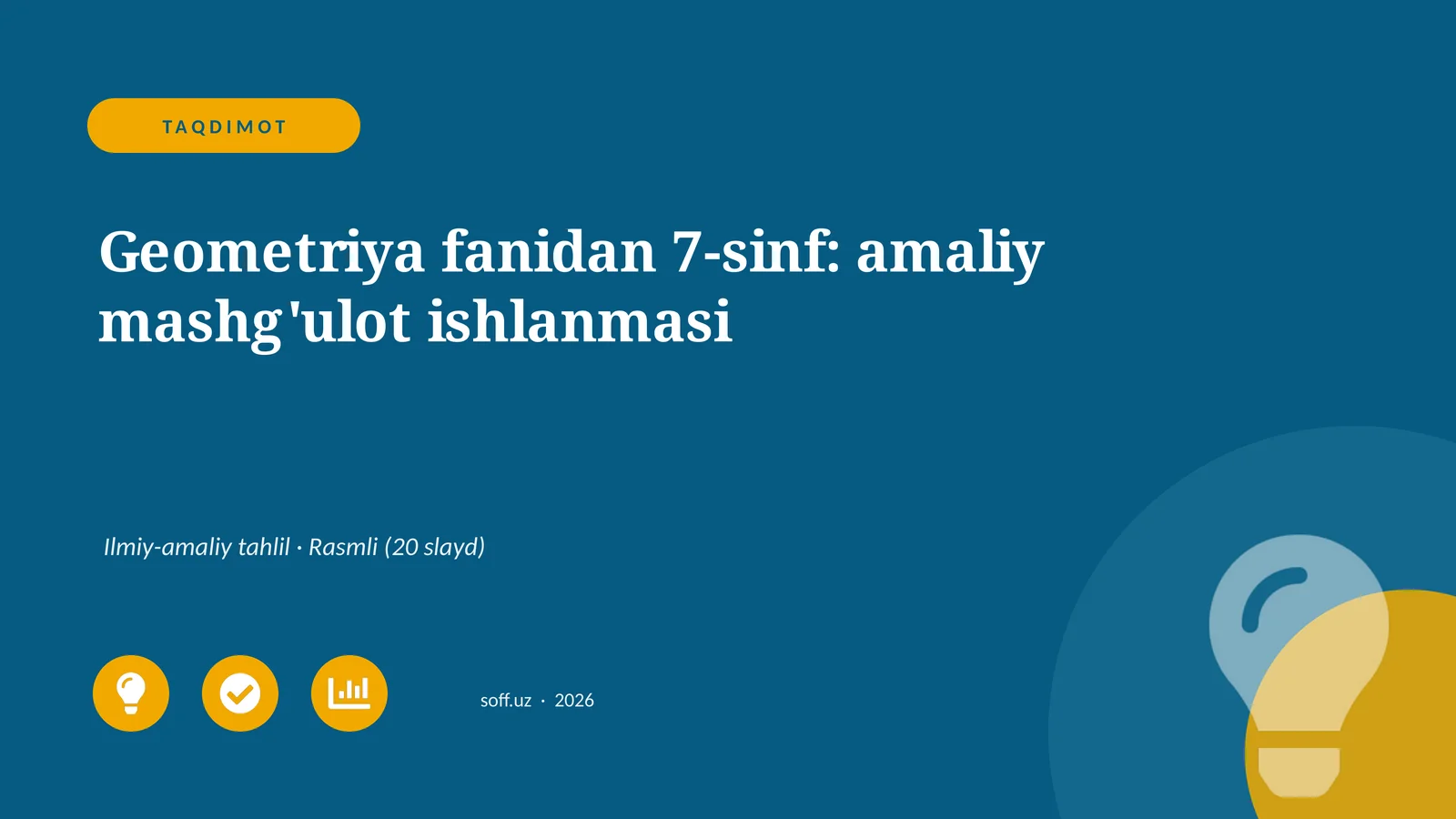 Geometriya fanidan 7-sinf: amaliy mashg'ulot ishlanmasi