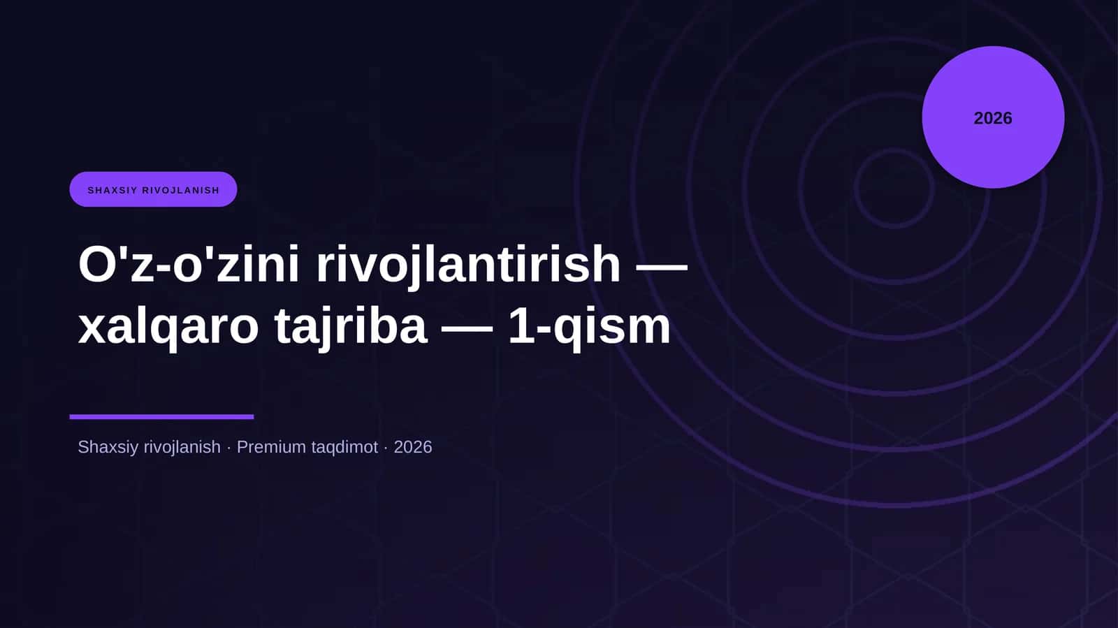 O'z-o'zini rivojlantirish — xalqaro tajriba — 1-qism