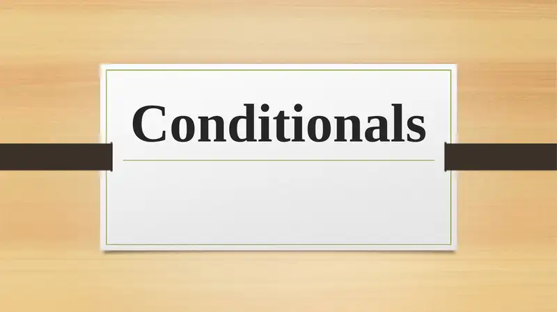 Conditionals