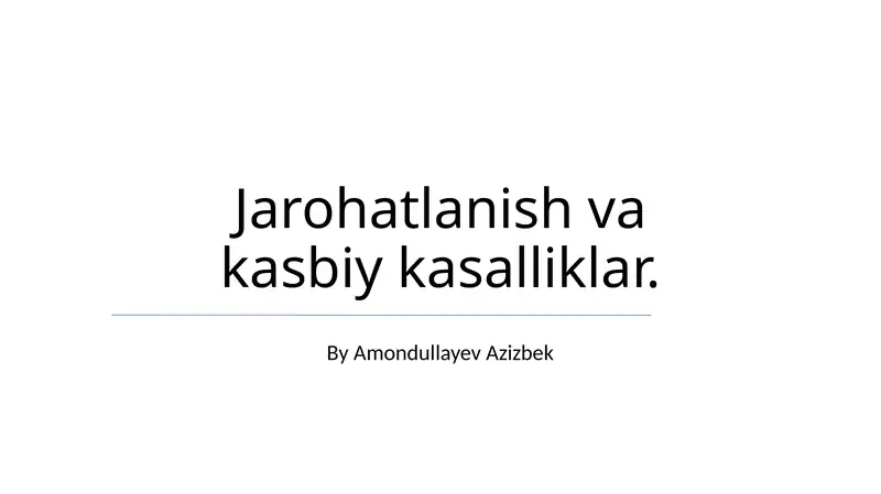 Jarohatlanish va kasbiy kasalliklar
