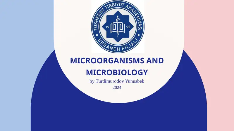 Microorganisms and Microbiology