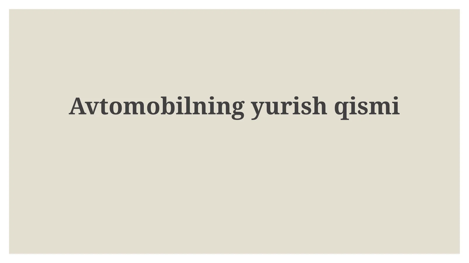 Avtomobilning yurish qismi