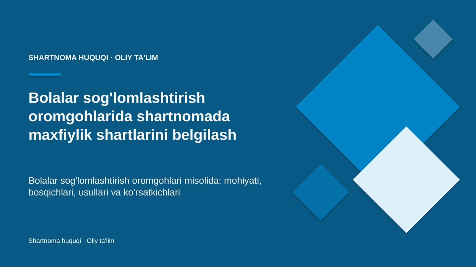 SHARTNOMA HUQUQI · OLIY TA'LIM