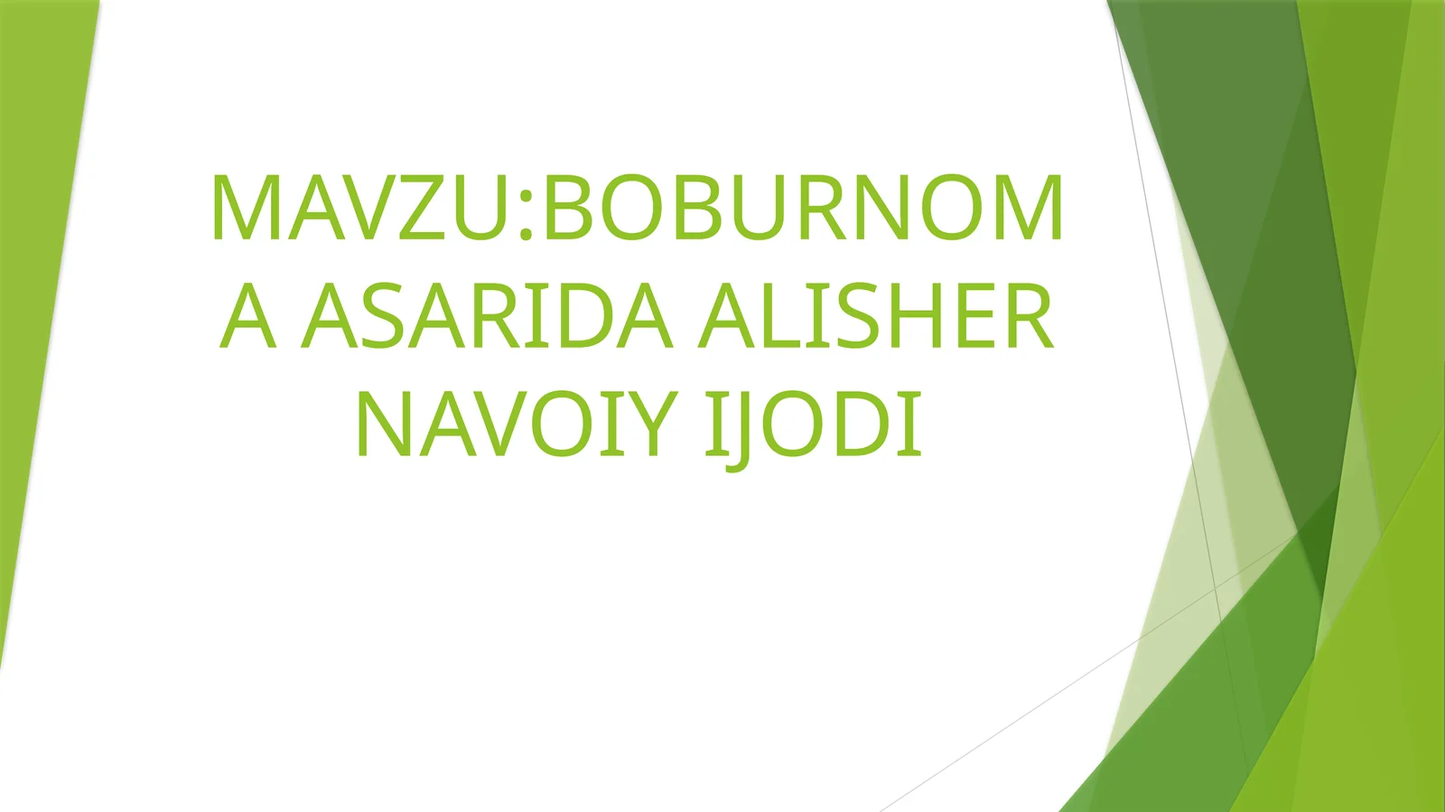 BOBURNOMA ASARIDA ALISHER NAVOIY IJODI
