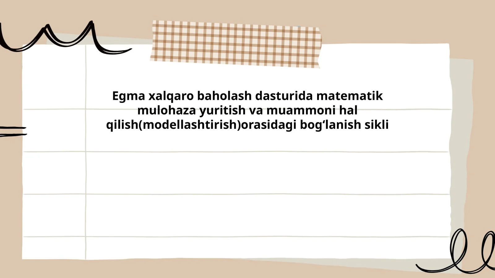 Egma xalqaro baholash dasturida matematik mulohaza yuritish va muammoni hal qilish(modellashtirish)orasidagi bog‘lanish sikli