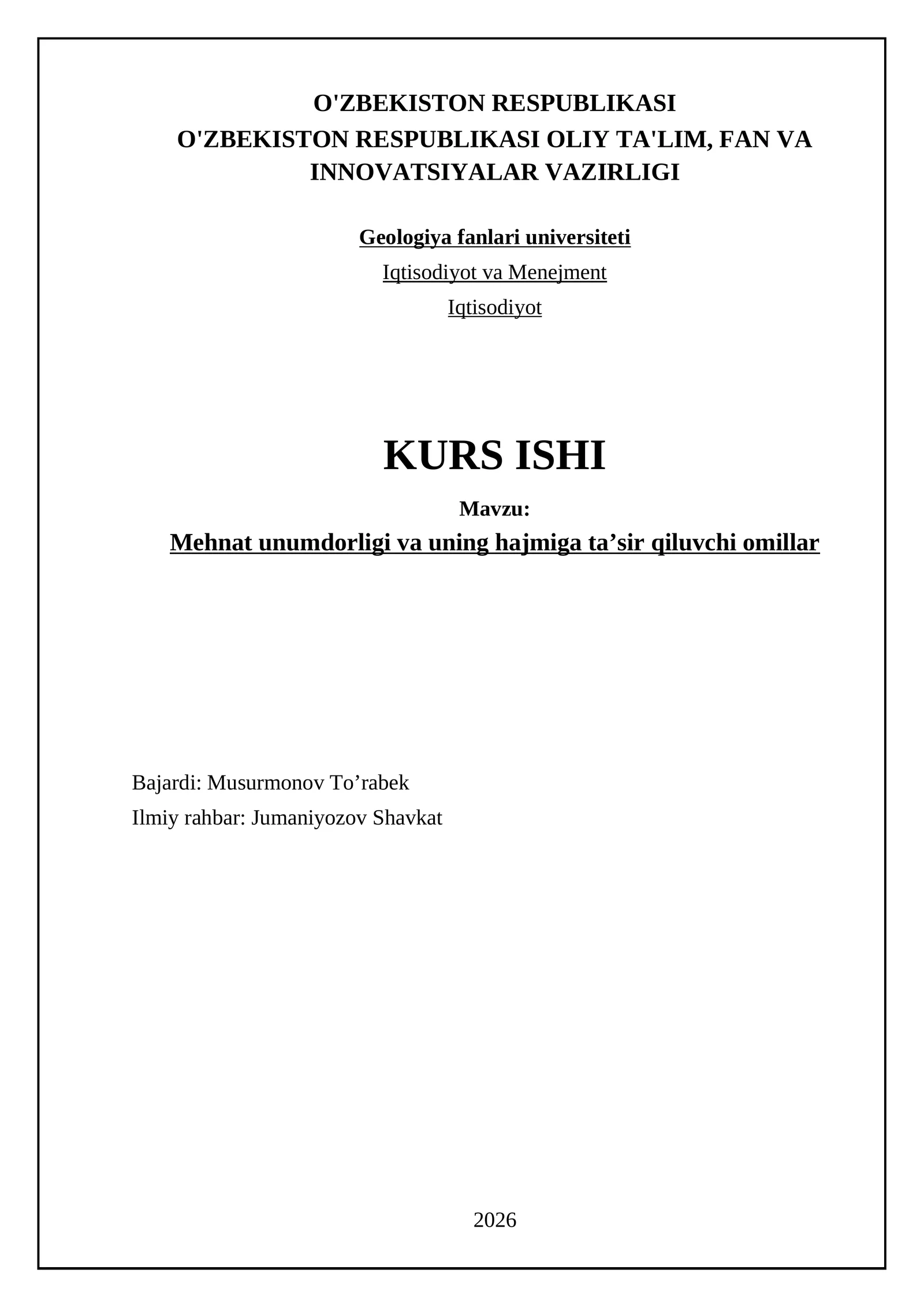 Mehnat unumdorligi va uning hajmiga ta’sir qiluvchi omillar