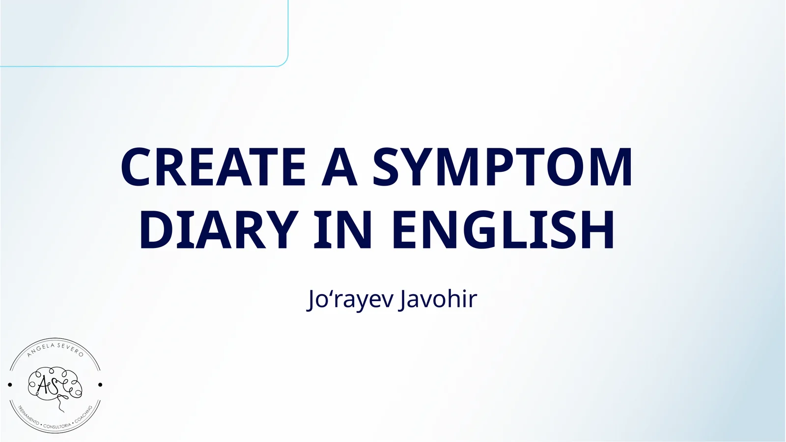 CREATE A SYMPTOM DIARY IN ENGLISH