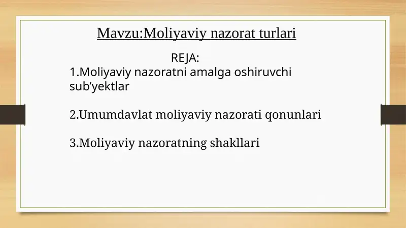 Moliyaviy nazorat turlari